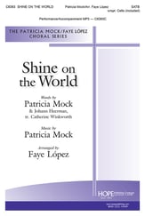 Shine on the World SATB choral sheet music cover